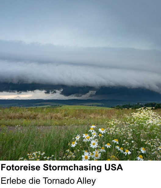 Dokumentarischer Fotokurs für Aufnahmen zu Fotoreise Stormchasing USA: Erlebe die Tornado Alley