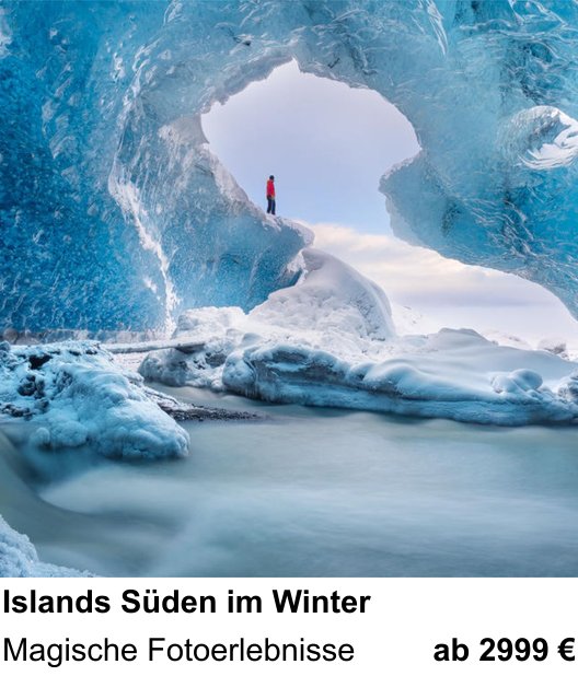 Dokumentarischer Fotokurs für Aufnahmen zu Islands Süden im Winter: Magische Fotoerlebnisse